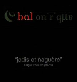 Bal Onirique : Jadis et Naguère